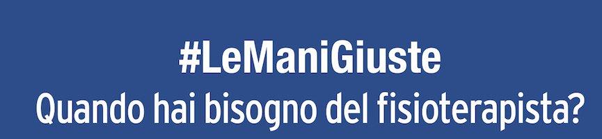 giornata mondiale della fisioterapia le mani giuste